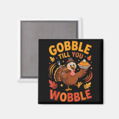 Boy Toddler Gobble Till You Wobble Turkey Funny Th マグネット (正面/裏面)