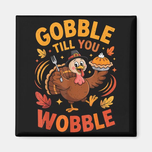 Boy Toddler Gobble Till You Wobble Turkey Funny Th マグネット (正面)
