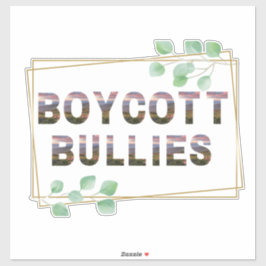 Boycott Bullies Sticker 2 シール