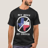 Boycott Texas Anti Texas My Body My Choice Her Bod Tシャツ (正面)