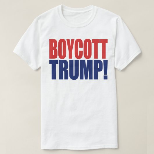 Boycott Trump – トランプアンチ大統領 Tシャツ (デザイン正面)