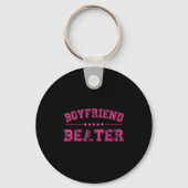 Boyfriend Beater Funny Design 507eaff4f4b81bf657ea キーホルダー (正面)