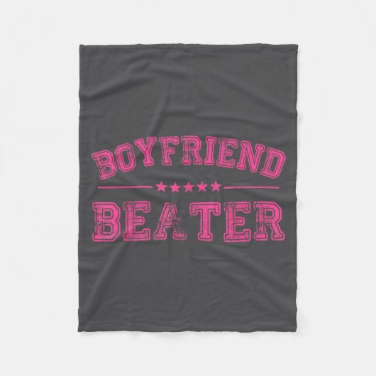 Boyfriend Beater Funny Design 507eaff4f4b81bf657ea フリースブランケット (正面)