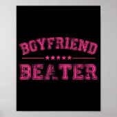 Boyfriend Beater Funny Design 507eaff4f4b81bf657ea ポスター (正面)