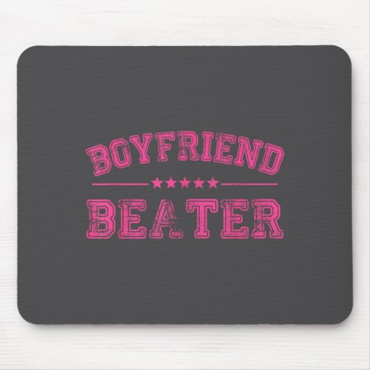 Boyfriend Beater Funny Design 507eaff4f4b81bf657ea マウスパッド (正面)