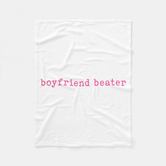 Boyfriend Beater Funny Girlfriend Humor Retro Groo フリースブランケット (正面)