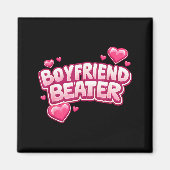 Boyfriend Beater Funny Tee  マグネット (正面)