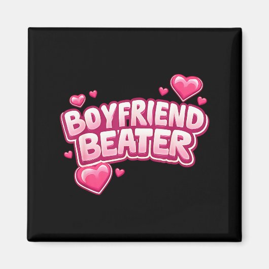Boyfriend Beater Funny Tee  マグネット (正面)