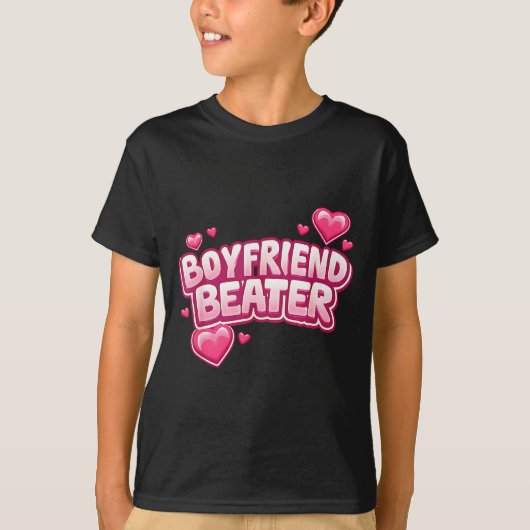Boyfriend Beater Funny Tee Tシャツ (正面)
