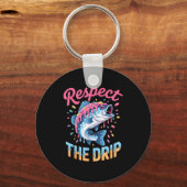 Boys Fishing Shirt Respect The Drip Drippy Birthda キーホルダー (正面)