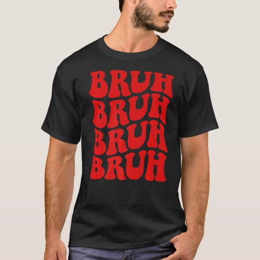 Boys Men TeenのためのBruhミーム皮肉引用文 Tシャツ (正面)