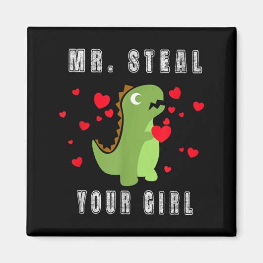 Boys Mr. Steal Your Girl - Cute Valentines Day Din マグネット (正面)