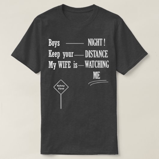 BOYS NIGHT, SAFETY FIRST T-Shirt Tシャツ (デザイン正面)