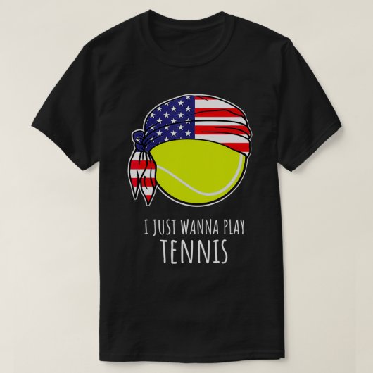 Boys Tennis s for Men Player  I Just Wanna Play Te Tシャツ (デザイン正面)