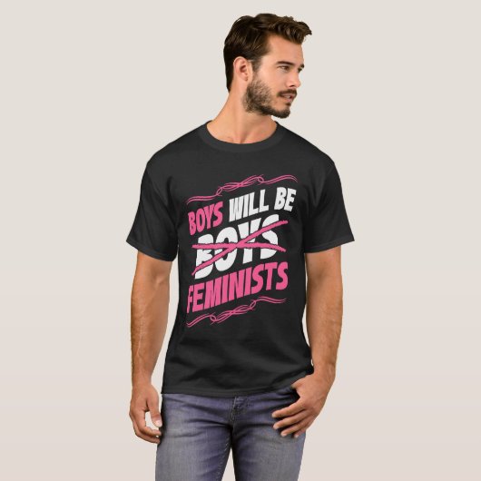 Boys Will Be Feminists Rights Social Feminism Tシャツ (正面フル)
