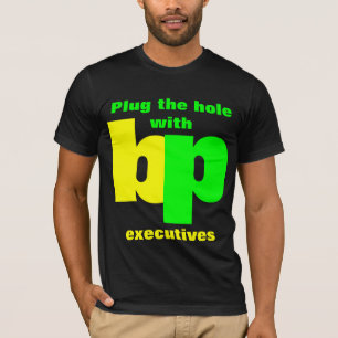 bpエグゼクティブが付いている穴を差し込んで下さい tシャツ