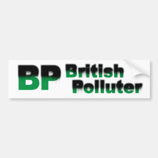 BP: イギリスの汚染者 バンパーステッカー