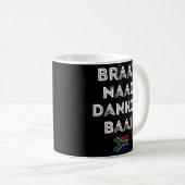Braai Naai Dankie Baai South Africa Africa コーヒーマグカップ (正面右)