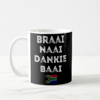 Braai Naai Dankie Baai South Africa Africa コーヒーマグカップ