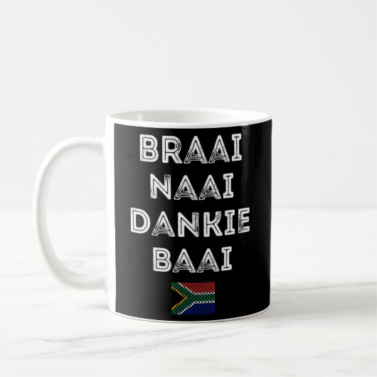 Braai Naai Dankie Baai South Africa Africa コーヒーマグカップ (左)
