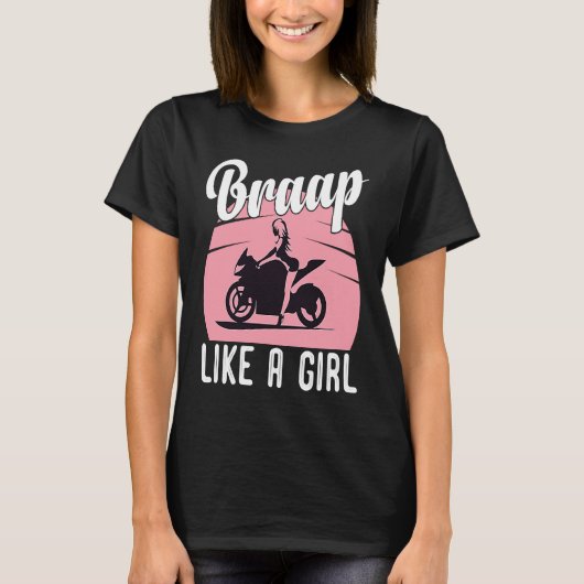 Braap Motorcycle Girl Motocross Dirt Bike Saying Tシャツ (正面)