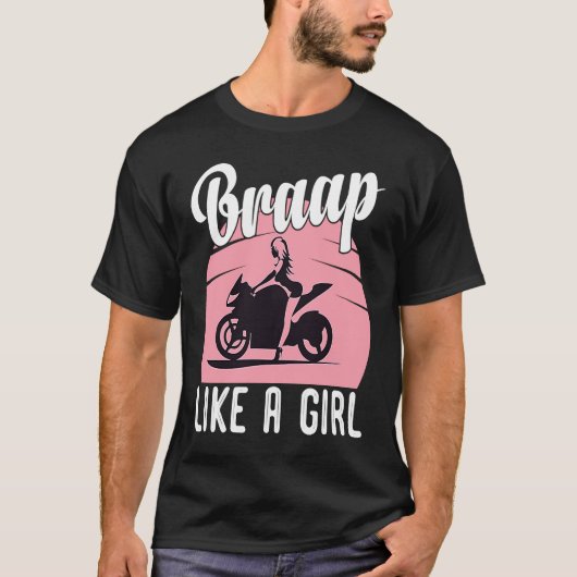 Braap Motorcycle Girl Motocross Dirt Bike Saying Tシャツ (正面)