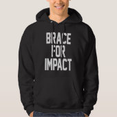 BRACE FOR IMPACT パーカ (正面)