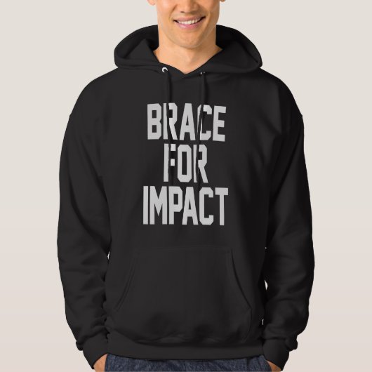 BRACE FOR IMPACT パーカ (正面)