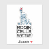 Brain Cells Matter Statue of Liberty Anti Trump シール (シート)