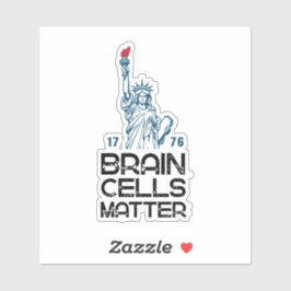 Brain Cells Matter Statue of Liberty Anti Trump シール