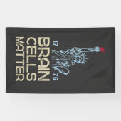 Brain Cells Matter Statue of Liberty Anti Trump 横断幕 (横)