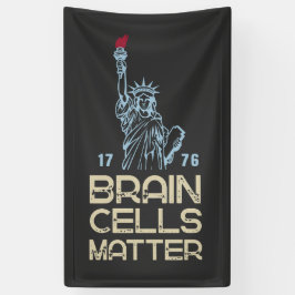 Brain Cells Matter Statue of Liberty Anti Trump 横断幕