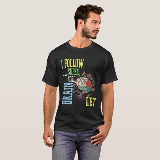 Brain diet quote I follow brain diet Tシャツ (正面フル)
