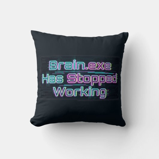 Brain.exeが動作を停止しました 面白いTシャツ クッション (正面)
