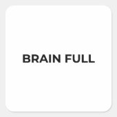 Brain Full Minimalist Bold Typographic Sticker スクエアシール (正面)