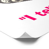 Brain, "I tell lies!" ポスター (角)