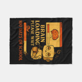 Brain Loading Please Wait – Funny 100 Days Of Scho フリースブランケット (正面(横))