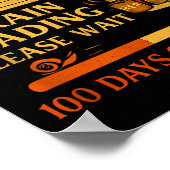 Brain Loading Please Wait – Funny 100 Days Of Scho ポスター (角)