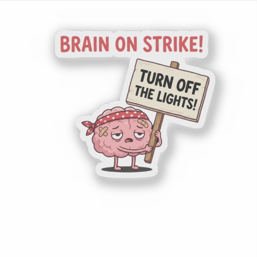 Brain on Strike - 明かりを消して シール (正面)