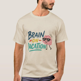 Brain on Vacation Men’s Basic T-Shirt | Funny Chil Tシャツ