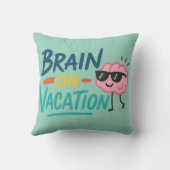 Brain on Vacation Throw Pillow | Funny Retro Chill クッション (裏面)
