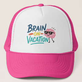 Brain on Vacation Trucker Hat | Funny Retro キャップ