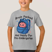 “Brain Packed and Ready For PreKindergarten” Brain Tシャツ (正面)