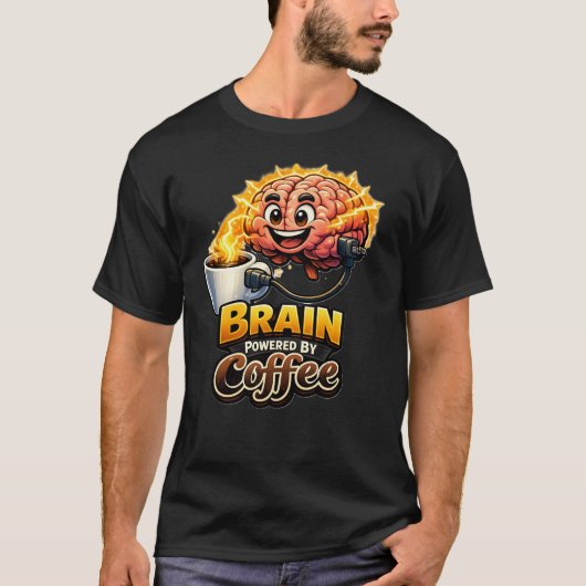 Brain Powered By Coffee Funny Creative Coffee Shir Tシャツ (正面)
