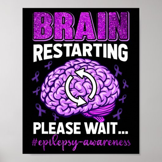 Brain Restarting Please Wait Epilepsy Awareness  ポスター (正面)