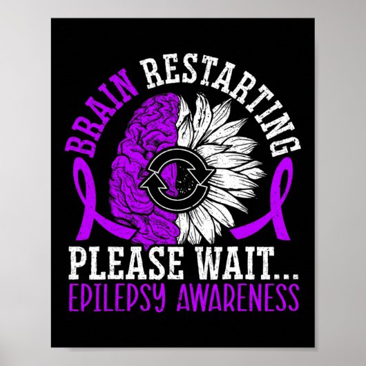 Brain Restarting Please Wait Epileptic Epilepsy Aw ポスター (正面)