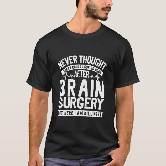 Brain Surgery Survivor Brain Awareness Tシャツ (正面)