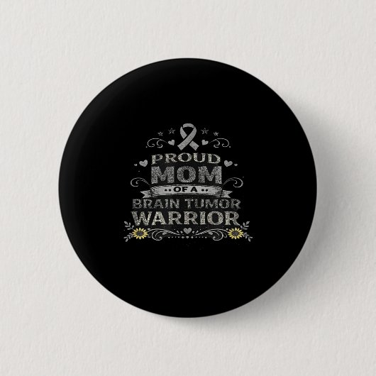Brain tumor awareness warrior mom gray ribbon 缶バッジ (正面)