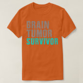 Brain Tumor Survivor T s Cancer Awareness Surgery  Tシャツ (デザイン正面)