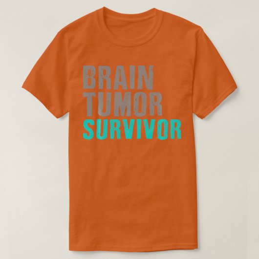 Brain Tumor Survivor T s Cancer Awareness Surgery  Tシャツ (デザイン正面)